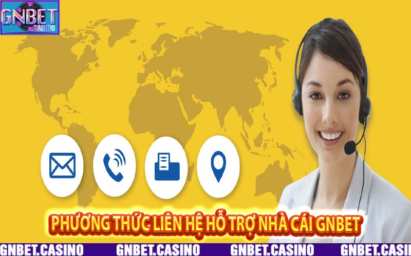Phương Thức Liên Hệ Hỗ Trợ Nhà Cái GNbet