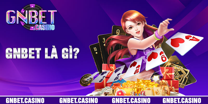 Đôi nét giới thiệu về trang chủ cá cược Gnbet