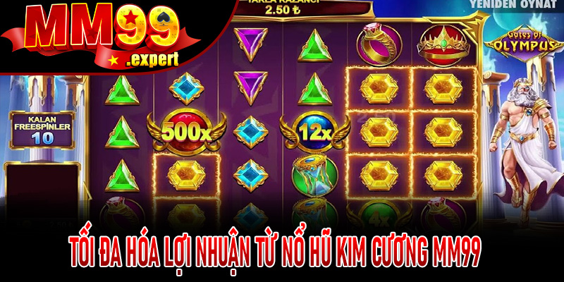 Tối đa hóa lợi nhuận từ Nổ Hũ Kim Cương MM99