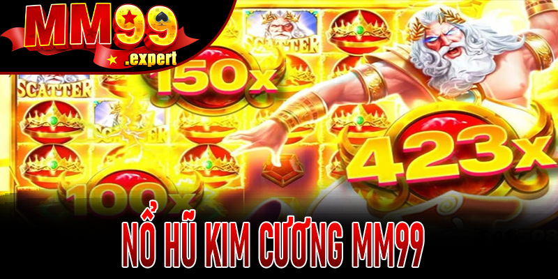 Nổ Hũ Kim Cương MM99